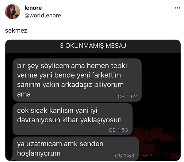 Bunun zamanla hoşlantıya dönüştüğünü görenler de geldi.