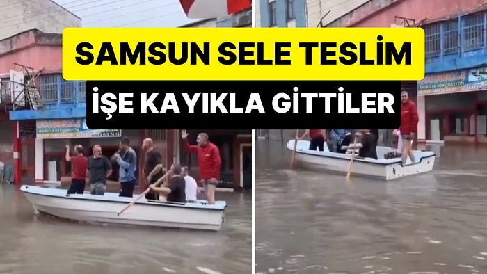 Samsun'da Meydana Gelen Sel Nedeniyle Esnaf Kayıklarla İşyerlerine Gittiler