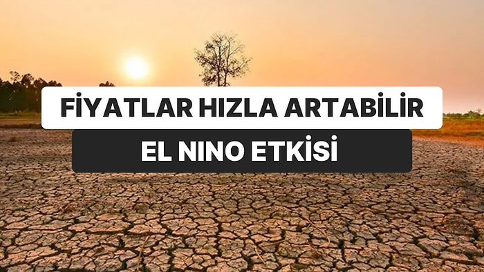 Kahve ve Kakao Fiyatlarında El Nino Etkisi