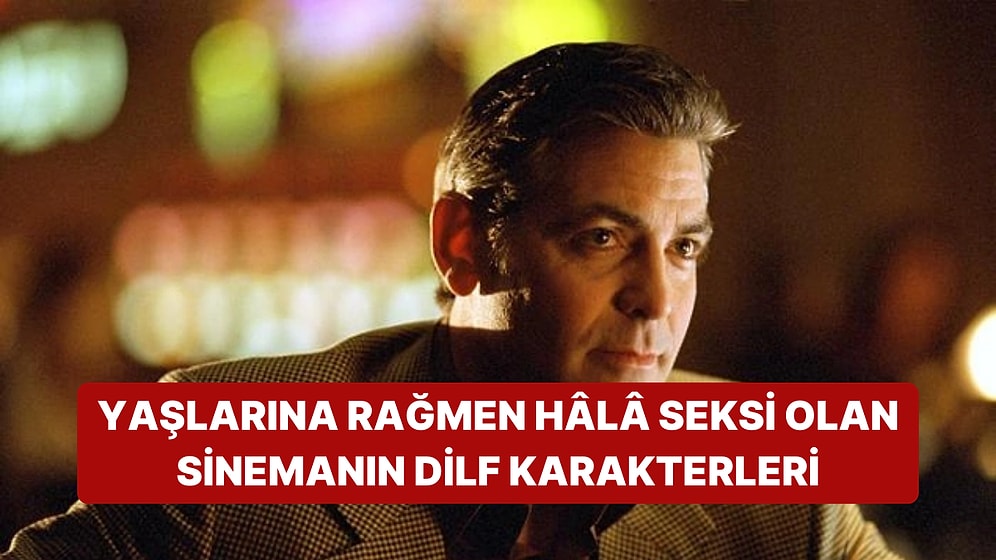 Orta Yaşın Üzerinde Olmalarına Rağmen Dizi ve Filmlerin Hâlâ En Karizmatik ve Seksi Erkek Oyuncuları