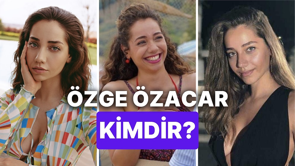 Kısmet'in 'Melike'si Özge Özacar Kimdir? Özge Özacar Nereli, Kaç Yaşında?