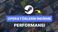 En Hızlı İnternet Hangisi? Steam'e Göre İnternet Servis Sağlayacılarının Hızları