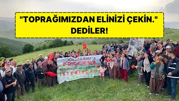 Tokat'ın Günçalı Köyünde Yapılması Planlanan Maden Arama Faaliyetlerine Karşı Yöre Halkı Ayaklandı!