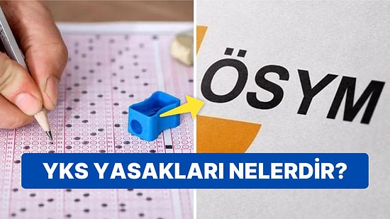 YKS Yasakları: YKS'de Yanımızda Olması Gerekenler Nelerdir? YKS'de Kemer, Su Yasak mı?