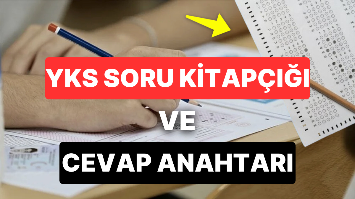 2023 YKS Soru Kitapçığı Ve Cevap Anahtarı: ÖSYM TYT - AYT - YDT Soru Ve ...