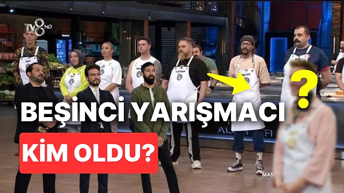 MasterChef'in 5. Yarışmacısı Kim Oldu? MasterChef'te Kim Kazandı?