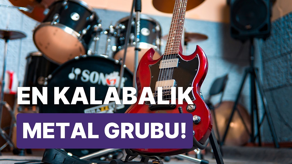 En Fazla Üyeye Sahip Metal Grubunu Bulabilecek misin?