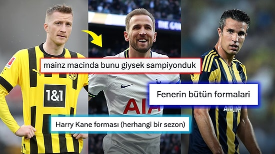 Biraz Hüzün Biraz Özlem! Şampiyon Olamamış En Güzel Forma Sorusuna Gelen Birbirinden Güzel Yanıtlar