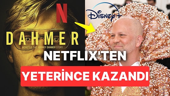 Tüm Dünyayı Kasıp Kavuran Dahmer'in Yapımcısı Ryan Murphy Disney Plus'ı Ele Geçirmeye Hazırlanıyor