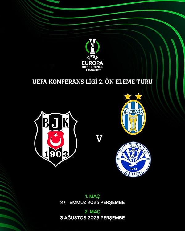 Beşiktaş, Konferans Ligi 2. eleme turunda Tirana (Arnavutluk) - Dinamo Batumi (Gürcistan) eşleşmesinin galibiyle karşılaşacak.