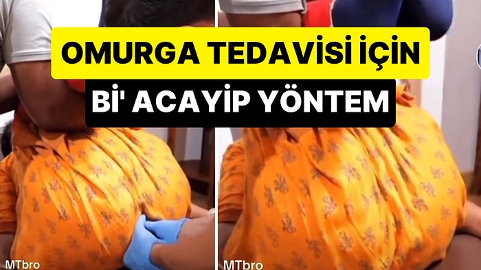 Omurga Tedavisi Uygulayan Şifacının Tedavi Yöntemi 'Yok Artık' Dedirtti