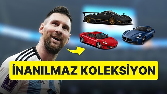 Yok Yok! Lionel Messi'nin 60 Milyon Dolar Değerindeki Araba Koleksiyonunu Görmelisiniz