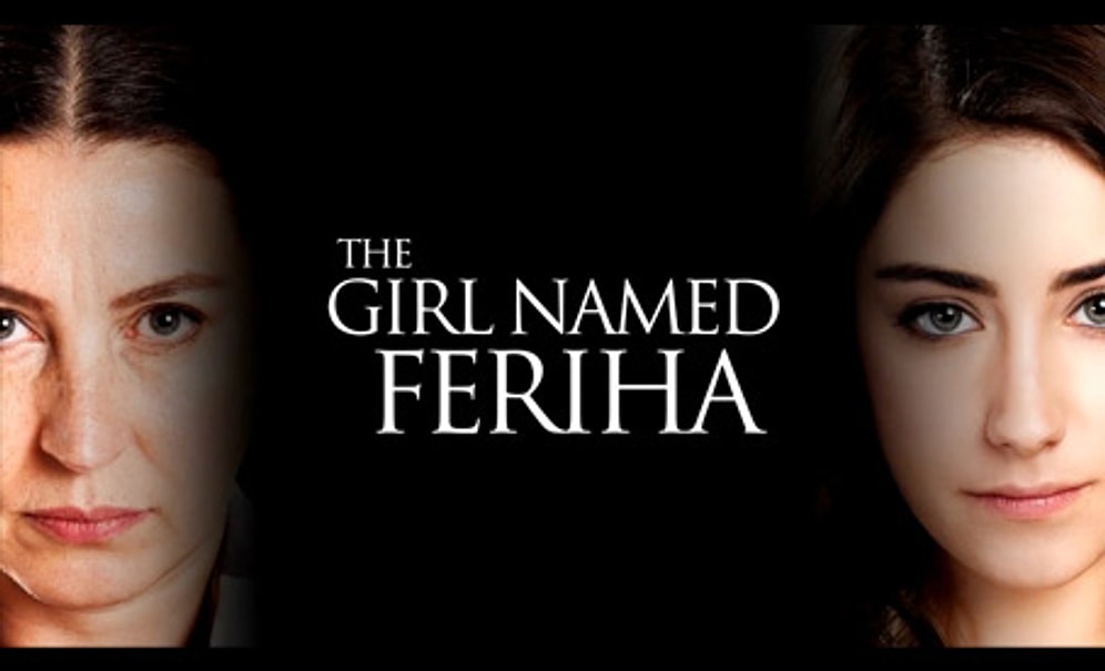 "The Girl Named Feriha" (Adını Feriha Koydum): A Captivating Turkish Series