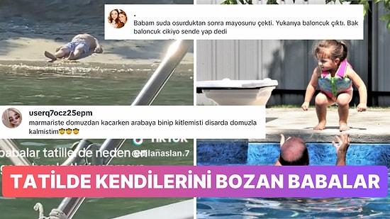 Babalarının Tatildeki Garipliklerini Anlatarak Hepimizi Kahkahaya Boğan Kullanıcılar