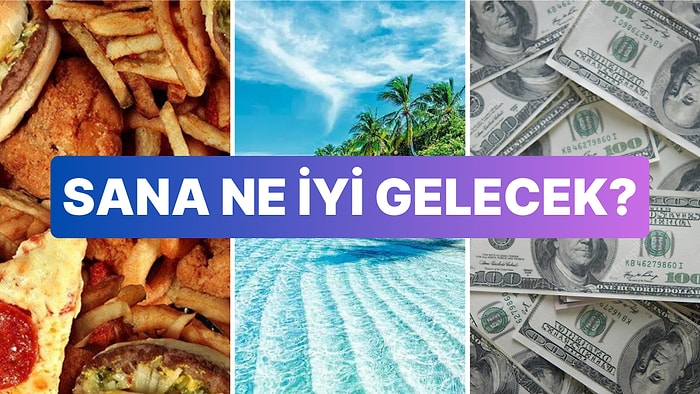 Sana Ne İyi Gelecek?