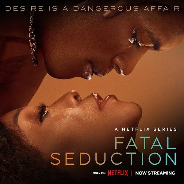 5. Fatal Seduction | 7 Temmuz