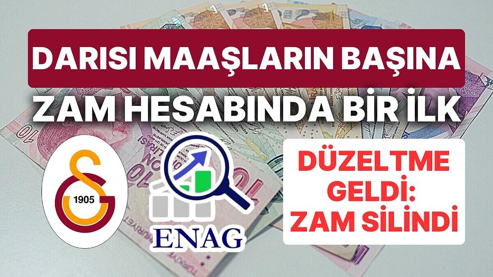 Darısı Maaşların Başına! Zam Hesabında İlk: Galatarasay'ın ENAG Enflasyonlu Sponsorluk Anlaşması Silindi!