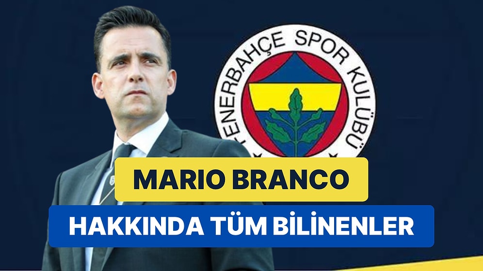 Fenerbahçe'nin Yeni Futbol Direktörü Mario Branco Kimdir? Mario Branco Hakkında Tüm Merak Edilenler