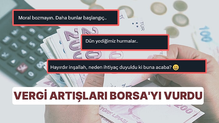 Devlet Şirketlerdeki Payını Artırdı: Kurumlar Vergisine Yapılan Zam Borsa'yı Düşürdü