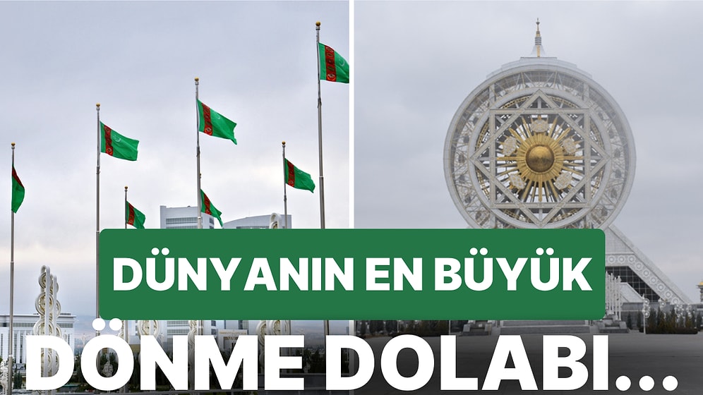 Türkmenistan Hakkında Muhtemelen İlk Kez Duyacağınız 16 İlgi Çekici Bilgi