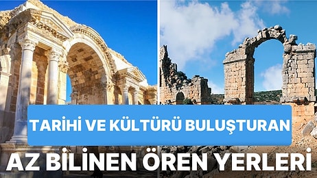 Türkiye’de Muhteşem Güzellikte Olmasına Rağmen Çoğu İnsanın Bilmediği Birbirinden Değerli 15 Ören Yeri