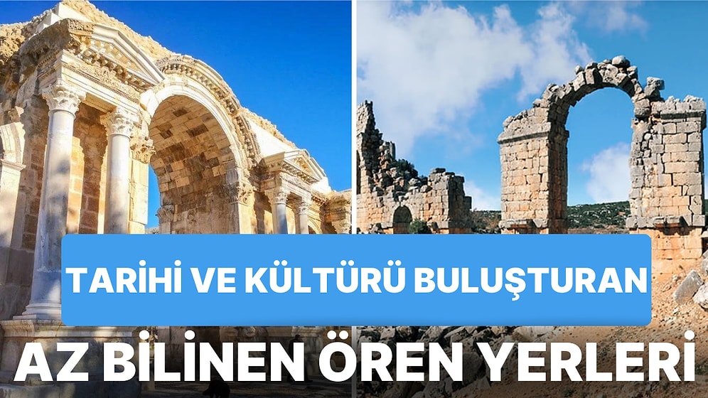 Türkiye’de Muhteşem Güzellikte Olmasına Rağmen Çoğu İnsanın Bilmediği Birbirinden Değerli 15 Ören Yeri