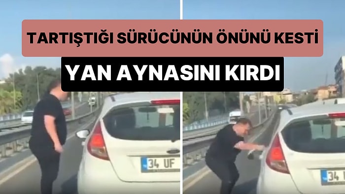 Trafikte Tartıştığı Kadın Sürücünün Önünü Kesip Yan Aynasını Kıran Maganda