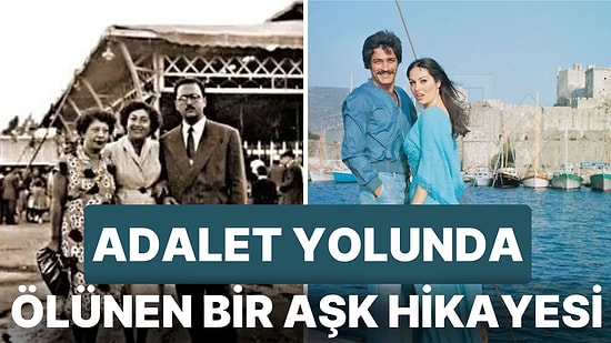 Adalet Yolunda Ölünen Bir Aşk: Türk Filmlerine de Konu Olan Bodrum Hakimi Hikayesi