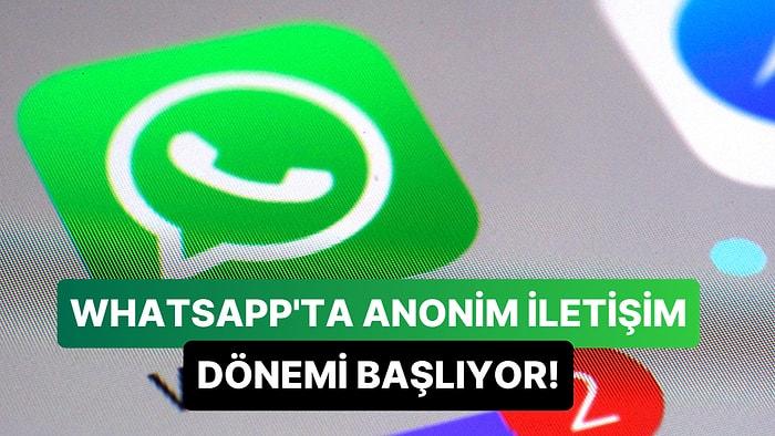 WhatsApp Gizlilik ve Güvenlik Alanında Telegram ile Olan Arayı Kapatıyor: Numara Gizleme Özelliği Yolda!