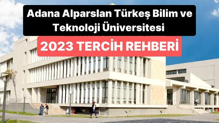Adana Alparslan Türkeş Bilim ve Teknoloji Üniversitesi ATÜ 2 Yıllık ve 4 Yıllık Başarı Sıralamaları 2023