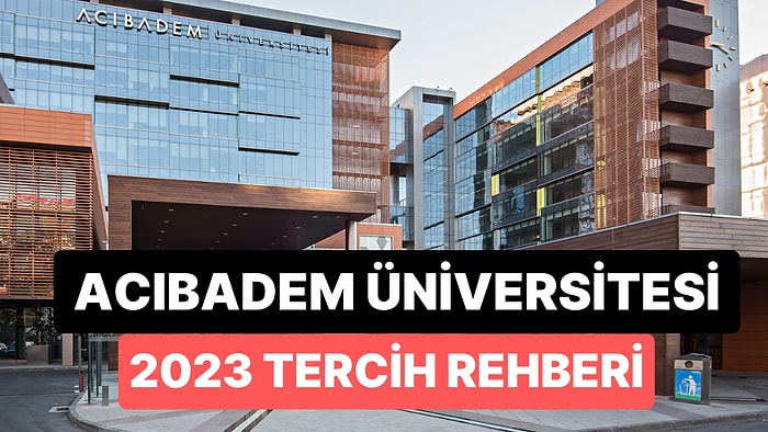 Acıbadem Mehmet Ali Aydınlar Üniversitesi Taban Puanları 2023: ACÜ 2 Yıllık ve 4 Yıllık Başarı Sıralamaları