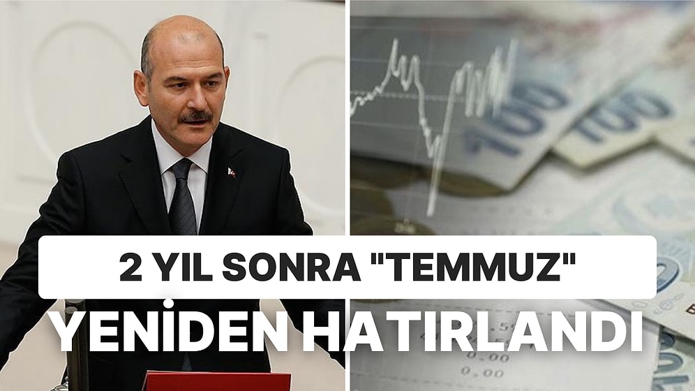 Eski Bakan Süleyman Soylu'nun "Temmuzda Ekonomimiz Şahlanacak" 2 Yıl Sonra Yeniden Gündeme Geldi