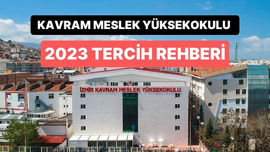 Kavram Meslek Yüksek Yüksekokulu Taban Puanları 2023: Kavram MYO 2 Yıllık Başarı Sıralamaları