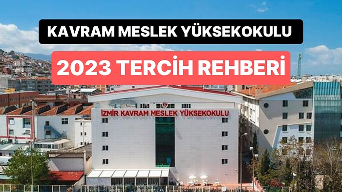 Kavram Meslek Yüksek Yüksekokulu Taban Puanları 2023: Kavram MYO 2 Yıllık Başarı Sıralamaları