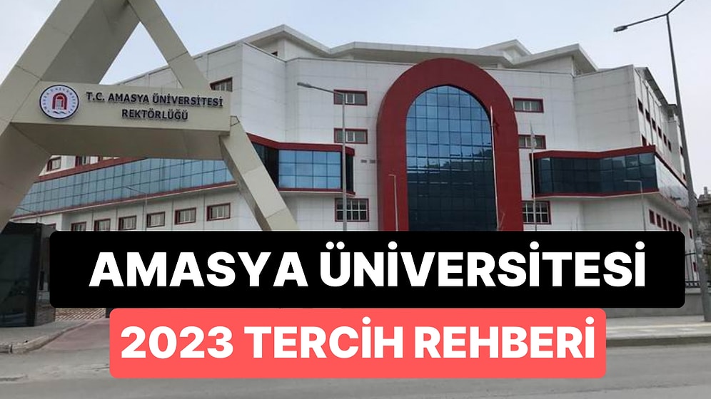 Amasya Üniversitesi Taban Puanları 2023: AU 2 Yıllık ve 4 Yıllık Başarı Sıralamaları