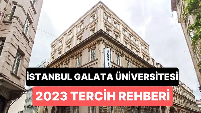 İstanbul Galata Üniversitesi Taban Puanları 2023: 2 Yıllık ve 4 Yıllık Başarı Sıralamaları