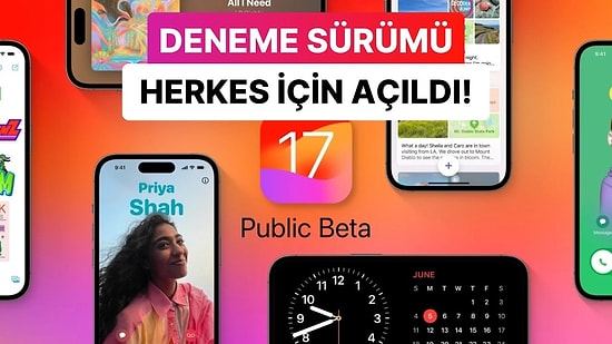 iOS 17 için Yayınlanan Beta Sürümü Herkese Açıldı: Nasıl İndireceğinizi Açıklıyoruz!