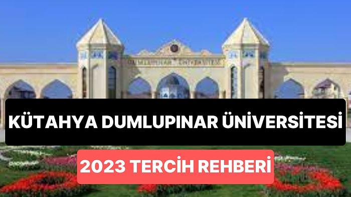 Kütahya Dumlupınar Üniversitesi Taban Puanları 2023: KDÜ 2 Yıllık ve 4 Yıllık Başarı Sıralamaları