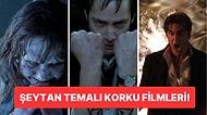 Bir Korku ve Gerilim Filmi Klasiği Olan Şeytanın En İyi Tasvir Edildiği Filmler