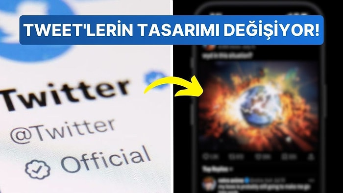 Twitter'dan Beklenmeyen Tasarım Değişikliği: Yeni Tweet'ler Nasıl Görünecek?