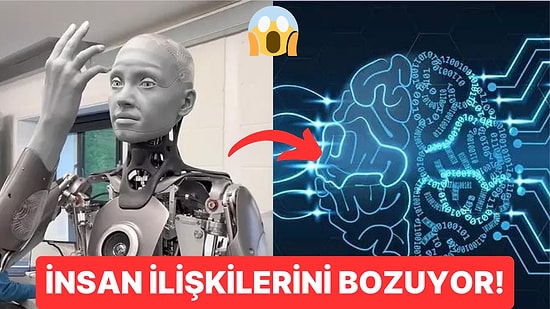 Günümüzde Hız Kesmeden Gelişmeye Devam Eden Yapay Zekanın İnsanlığı Tehdit Etmesi Mümkün mü?