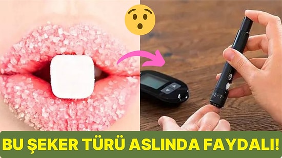 Bir Tür Tatlandırıcı Olan Diyabetik Şekerin Diyabet Hastaları Üzerindeki Çeşitli Etkileri