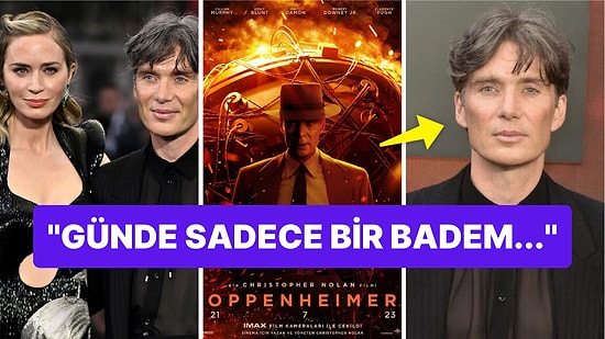 Emily Blunt Açıkladı: Cillian Murphy'nin Oppenheimer Filmi İçin Yaptığı Diyet Ortaya Çıktı!