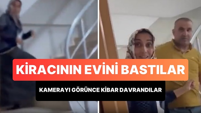 Kiracının Evini Basıp Tehditler Savuran Ev Sahibi, Kamerayı Görünce Kibar Konuşmaya Başladı