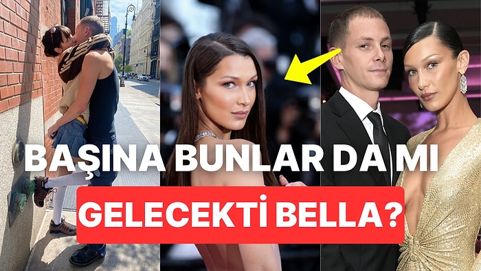 Bir Süredir Ortalarda Görünmeyen Bella Hadid'in İlişkisi Hastalığı Yüzünden mi Bitti?