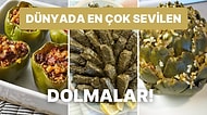 TasteAtlas'ın Verilerine Göre En İyi Dolma Türkiye'ye Ait! İşte O Dolma ve Dünyadaki Diğer Çeşitleri...