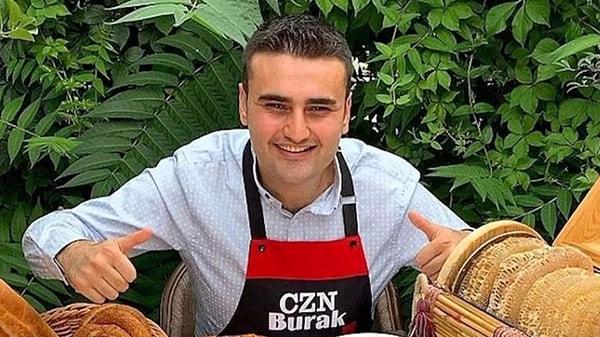Hepimizin CZN Burak adıyla tanıdığı Burak Özdemir, sosyal medyada yaptığı yemek paylaşımlarıyla tanınıyor.