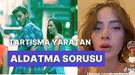 "Yakın Arkadaş Olduğunuz Çiftten Biri Diğerini Aldatıyorsa Söyler misiniz?" Sorusu Sosyal Medyayı İkiye Böldü