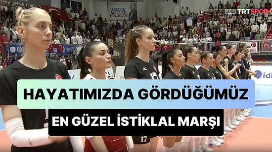 'İşitme Engelli A Milli Kadın Voleybol Takımımız'dan Hayatımızda Gördüğümüz En Güzel İstiklal Marşı