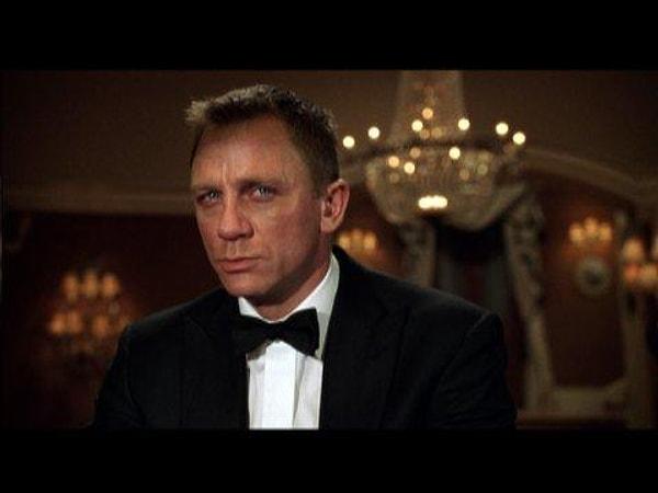 1. "Casino Royale" filmindeki James Bond;